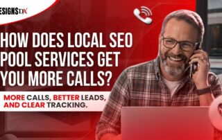 How local SEO helps pool service companies get more calls, better leads, and clear tracking