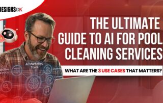 Ultimate guide to AI for pool cleaning services with 3 use cases that matter