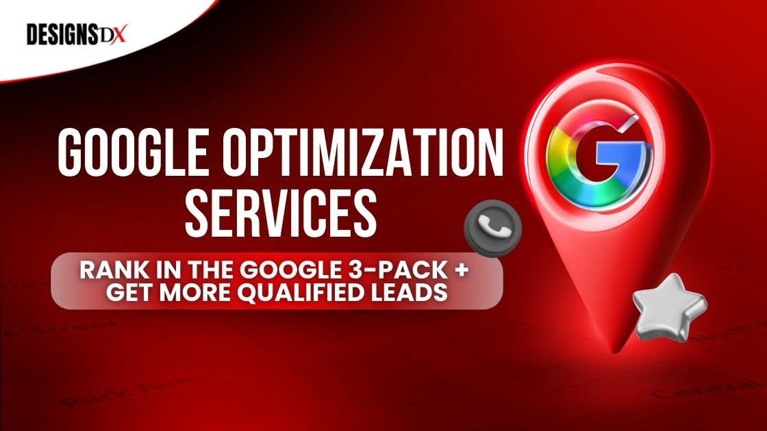 Google optimization services graphic showing Google Maps pin and message about ranking in the Google 3-pack to get more qualified leads