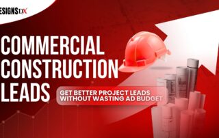Commercial construction leads graphic with hard hat, blueprints, upward arrow, and text “Get better project leads without wasting ad budget”