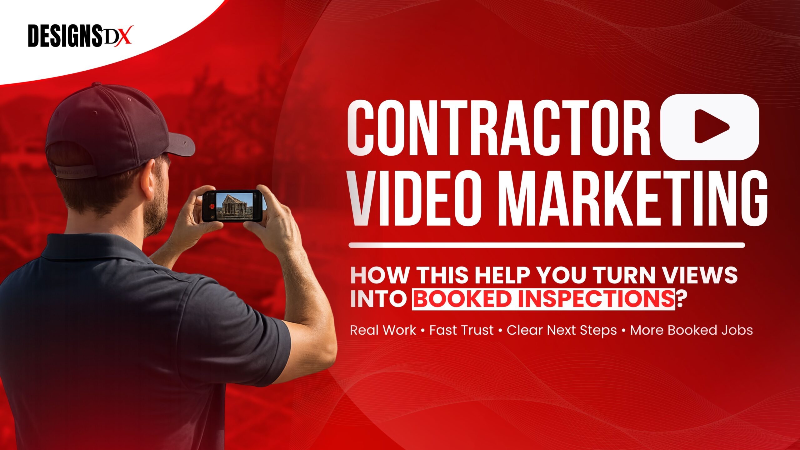 How Contractor Video Marketing Turns Views Into Booked Inspections Contractor recording a job-site video on a smartphone beside bold text about contractor video marketing and turning social media views into booked inspections through trust-building content.