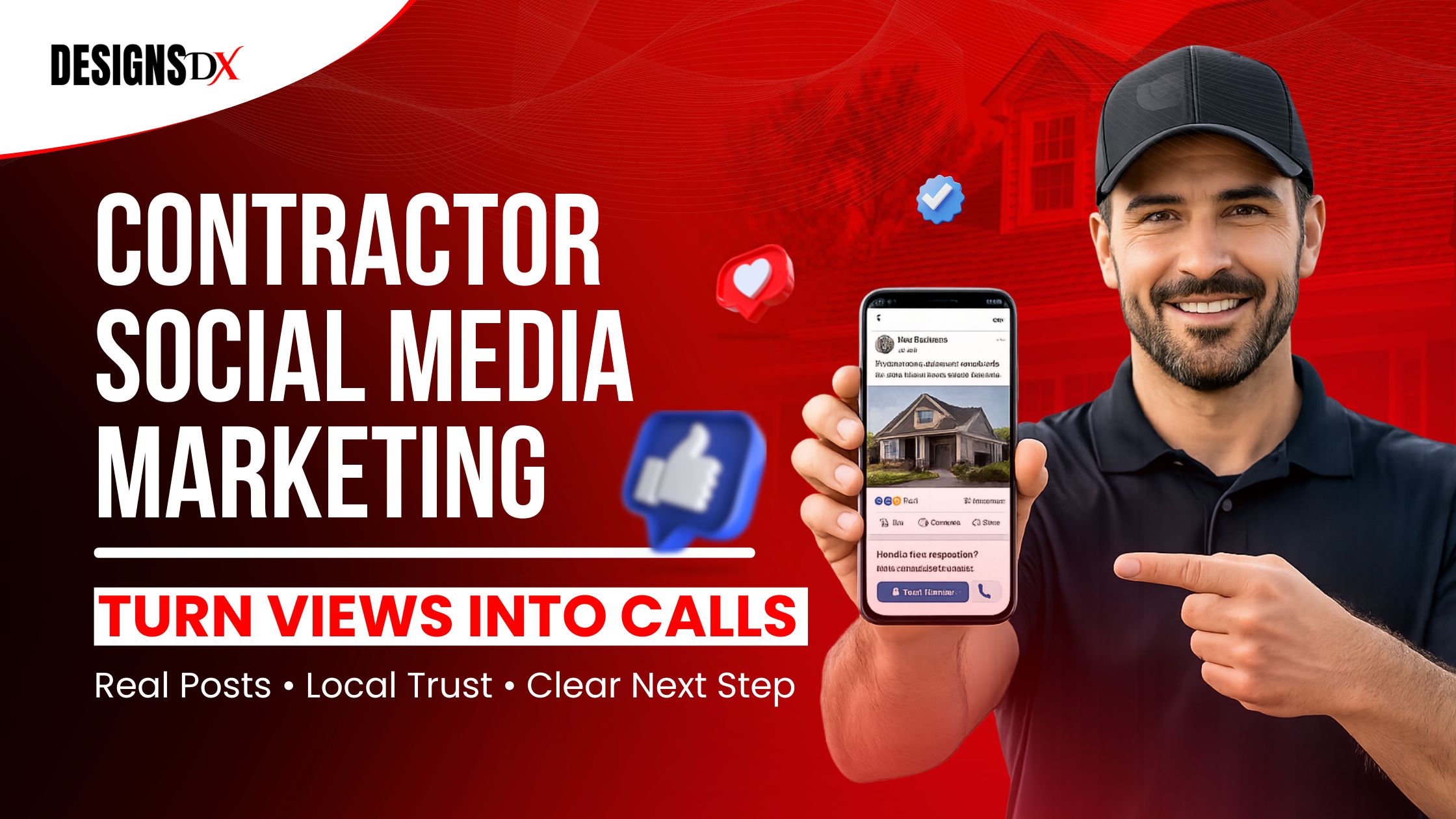 Featured blog image showing a contractor holding a phone with a social media post, with text about contractor social media marketing and turning views into calls.